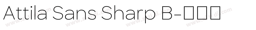 Attila Sans Sharp B字体转换